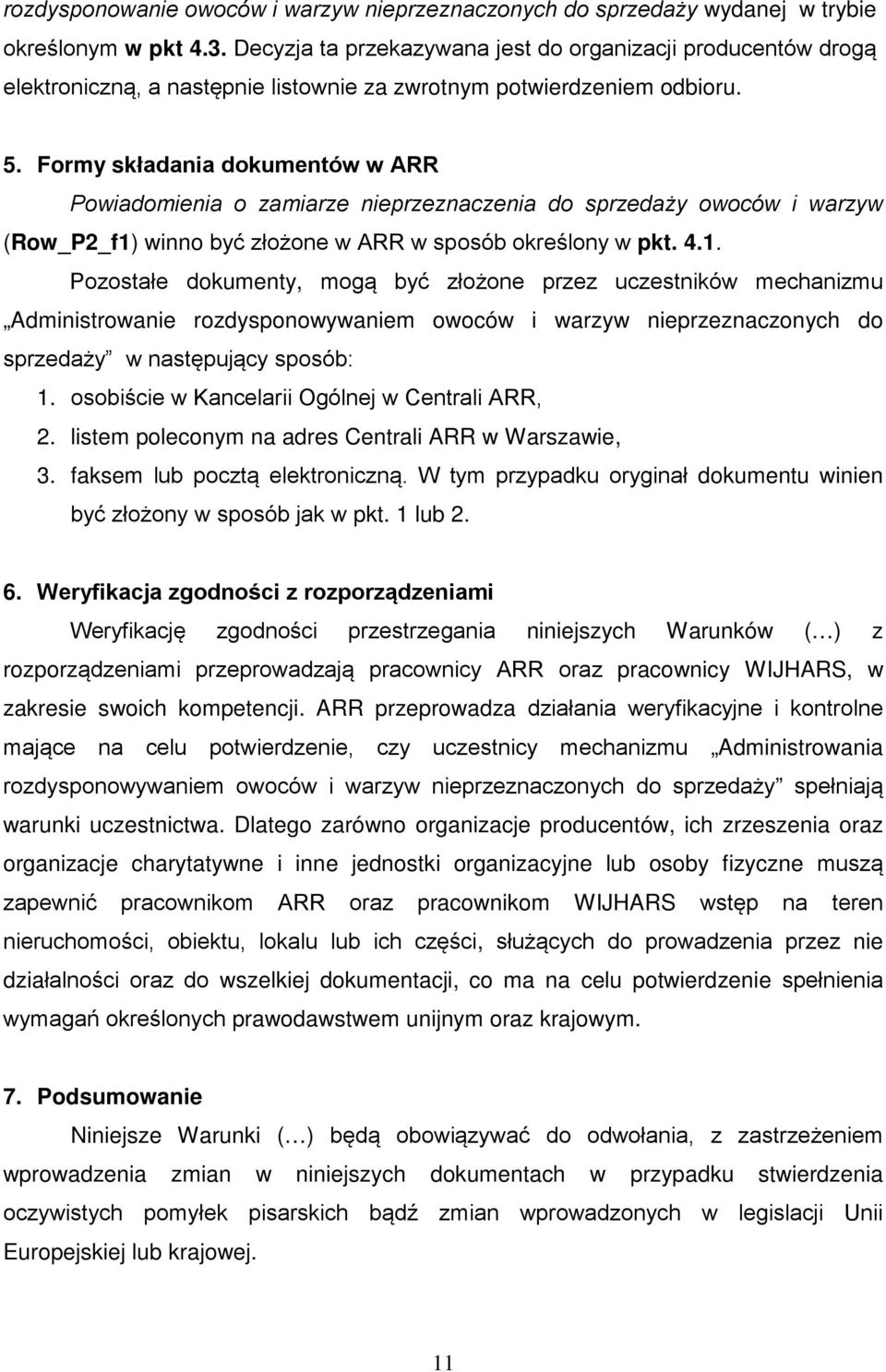 Formy składania dokumentów w ARR Powiadomienia o zamiarze nieprzeznaczenia do sprzedaży owoców i warzyw (Row_P2_f1)