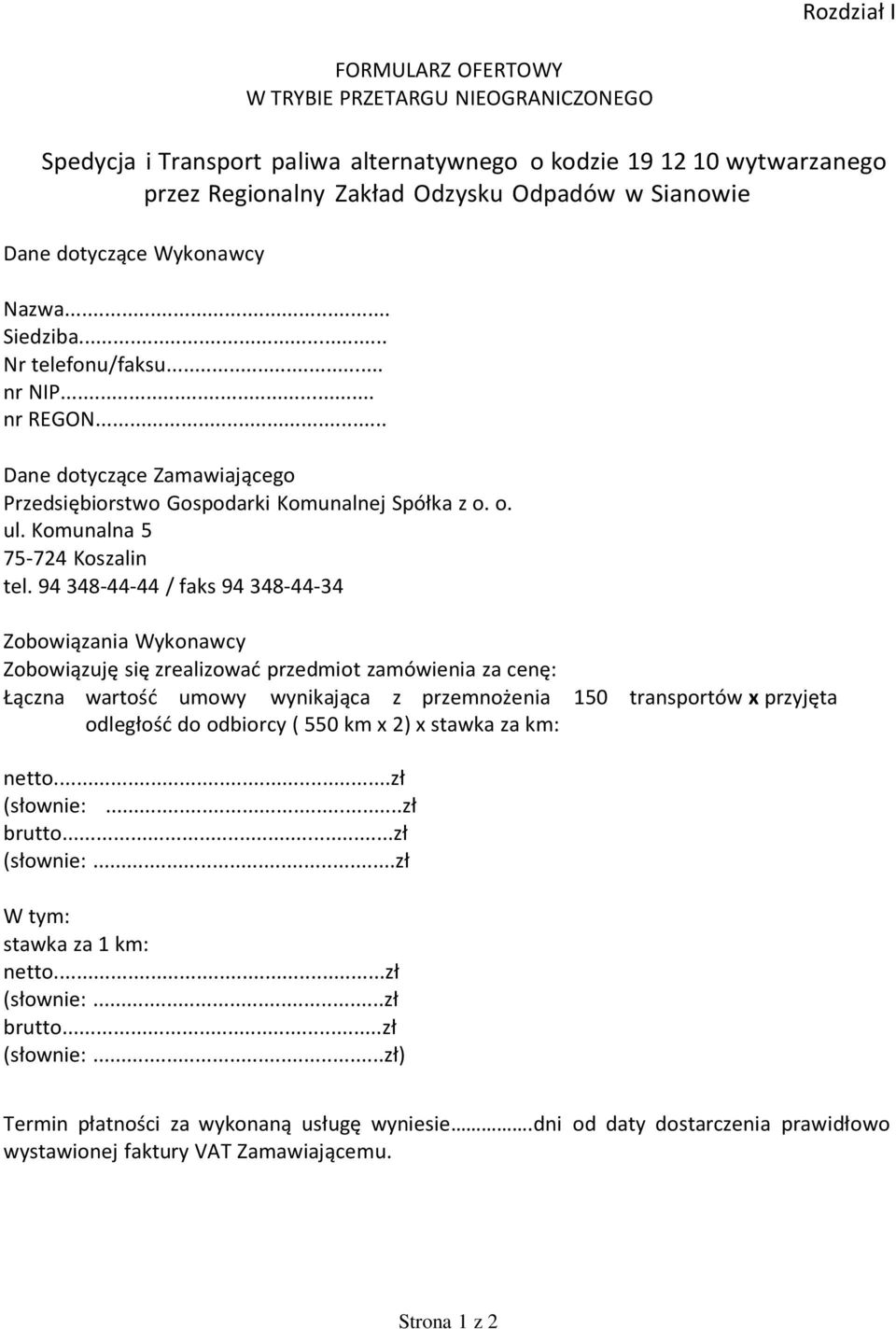 Komunalna 5 75-724 Koszalin tel.