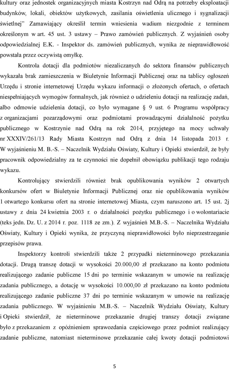 zamówień publicznych, wynika że nieprawidłowość powstała przez oczywistą omyłkę.