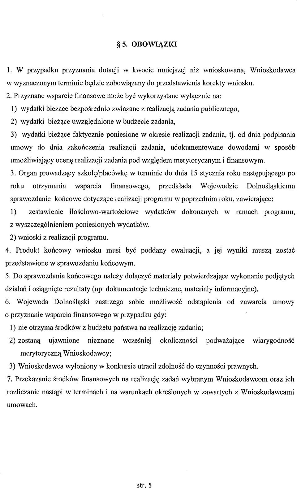 wydatki bieżące faktycznie poniesione w okresie realizacji zadania, tj.