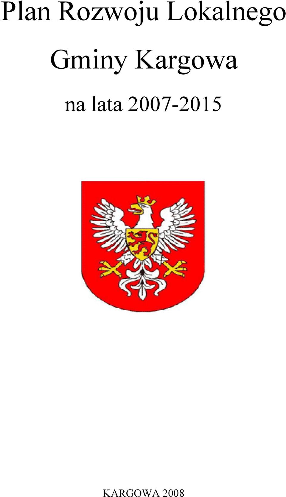 Kargowa na lata