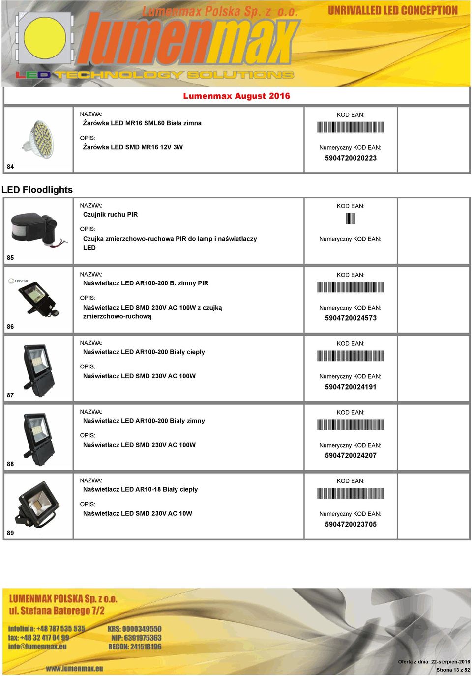 zimny PIR Naświetlacz LED SMD 230V AC 100W z czujką zmierzchowo-ruchową *5904720024573* Numeryczny 5904720024573 87 Naświetlacz LED AR100-200 Biały ciepły Naświetlacz LED SMD