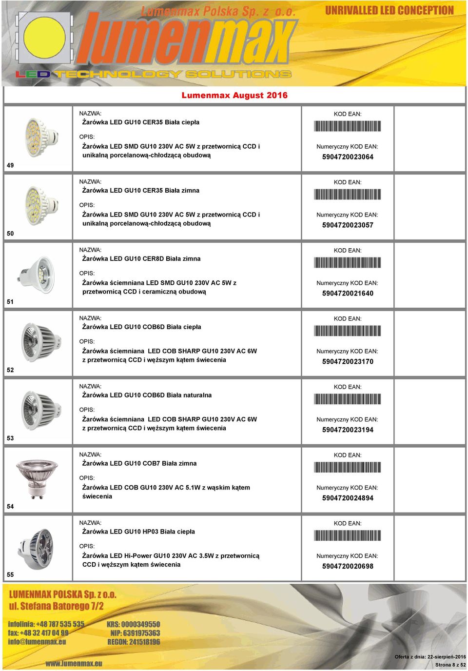 ściemniana LED SMD GU10 230V AC 5W z przetwornicą CCD i ceramiczną obudową *5904720021640* Numeryczny 5904720021640 52 Żarówka LED GU10 COB6D Biała ciepła Żarówka ściemniana LED COB SHARP GU10 230V