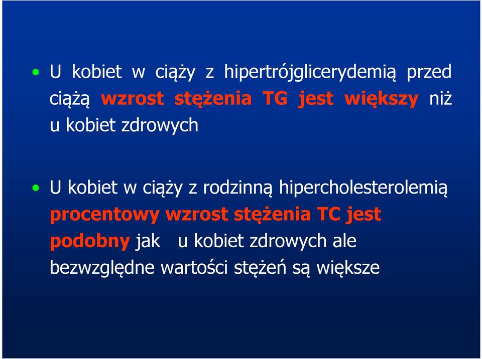 rodzinną hipercholesterolemią procentowy wzrost stężenia TC jest