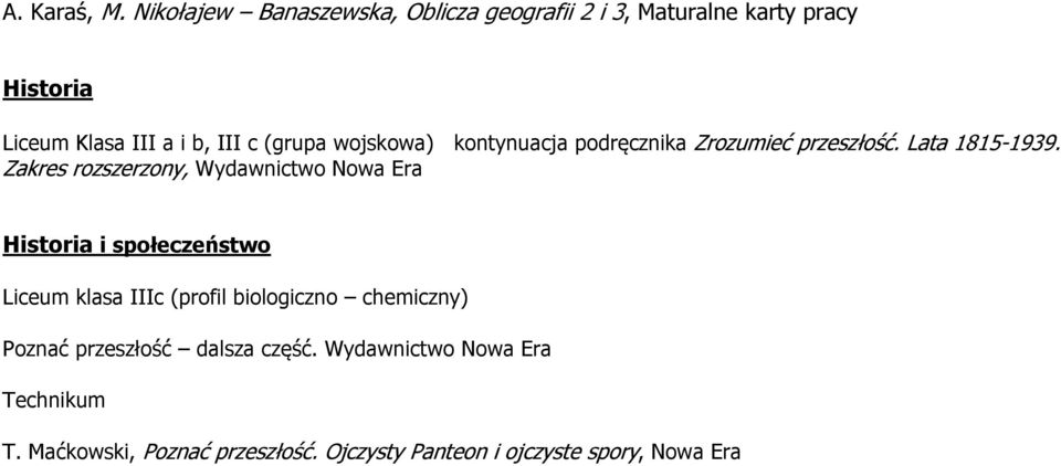 (grupa wojskowa) kontynuacja podręcznika Zrozumieć przeszłość. Lata 1815-1939.