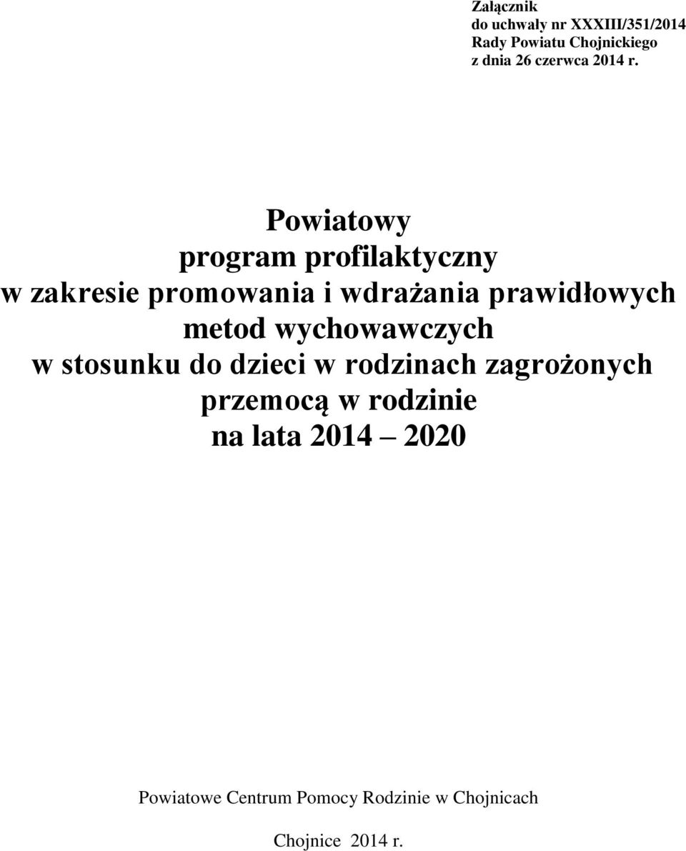 Powiatowy program profilaktyczny w zakresie promowania i wdrażania prawidłowych