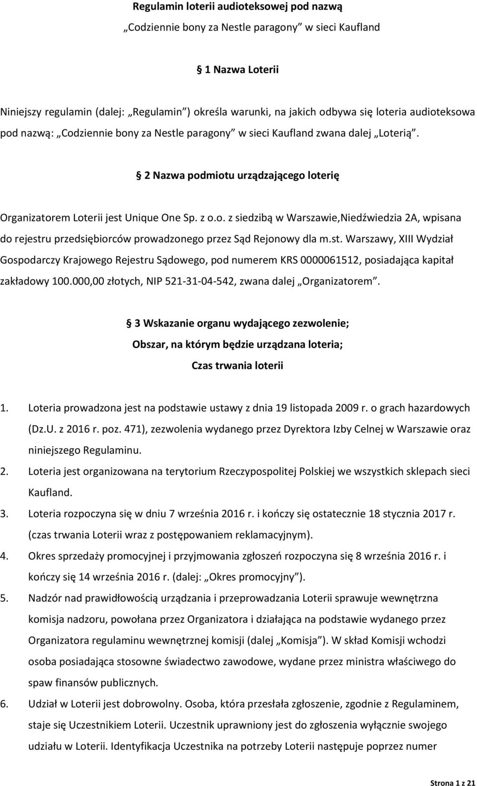 Regulamin loterii audioteksowej pod nazwą Codziennie bony za Nestle  paragony w sieci Kaufland. 1 Nazwa Loterii - PDF Darmowe pobieranie