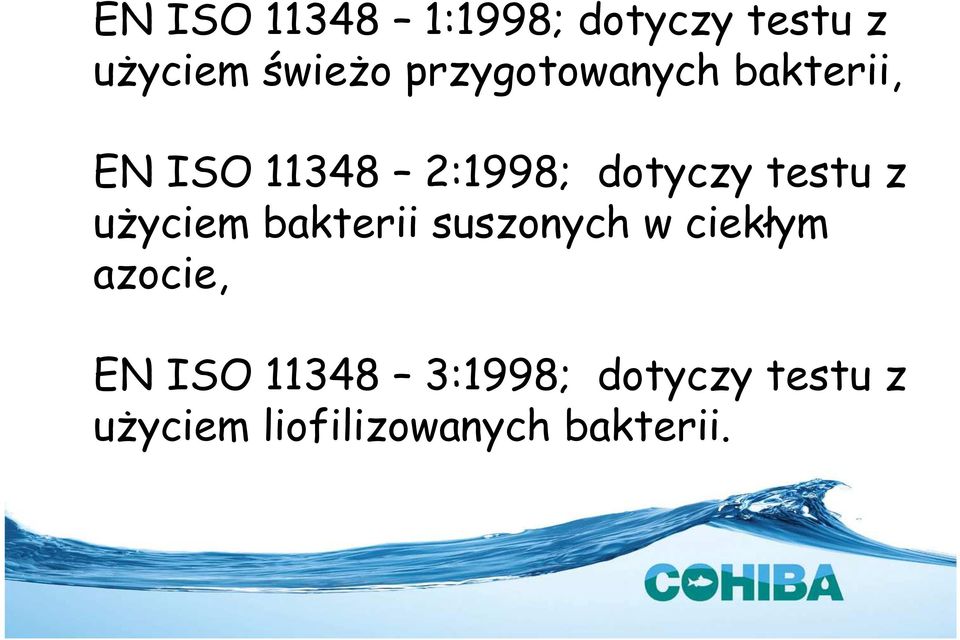 testu z uŝyciem bakterii suszonych w ciekłym azocie, EN