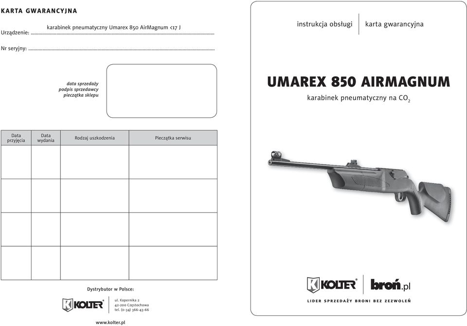 .. data sprzedaży podpis sprzedawcy pieczątka sklepu UMAREX 850 AIRMAGNUM karabinek pneumatyczny