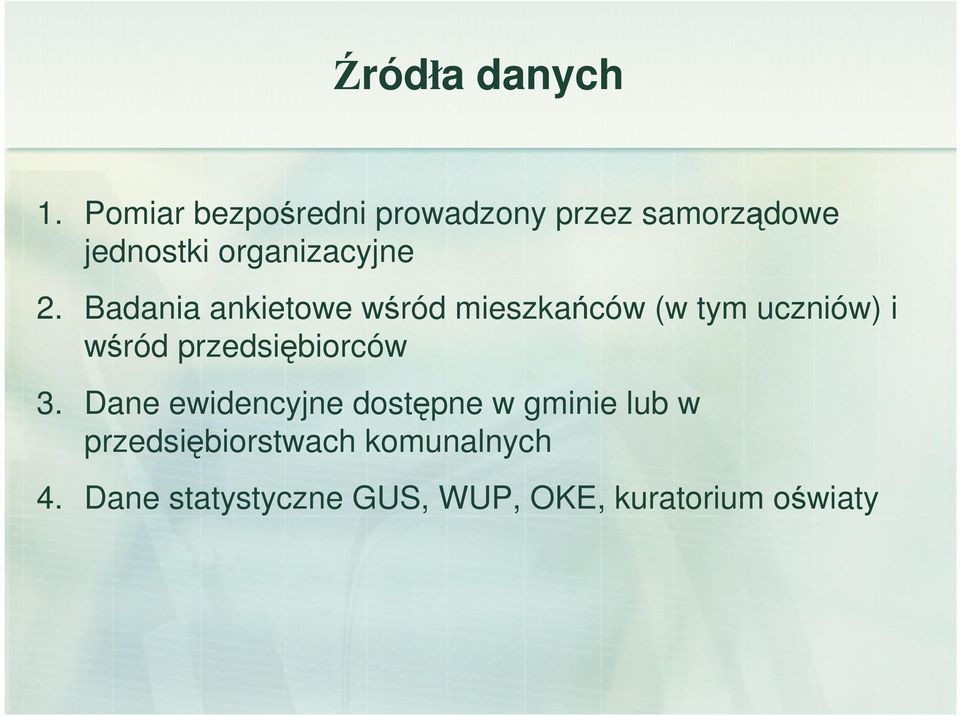 Badania ankietowe wśród mieszkańców (w tym uczniów) i wśród