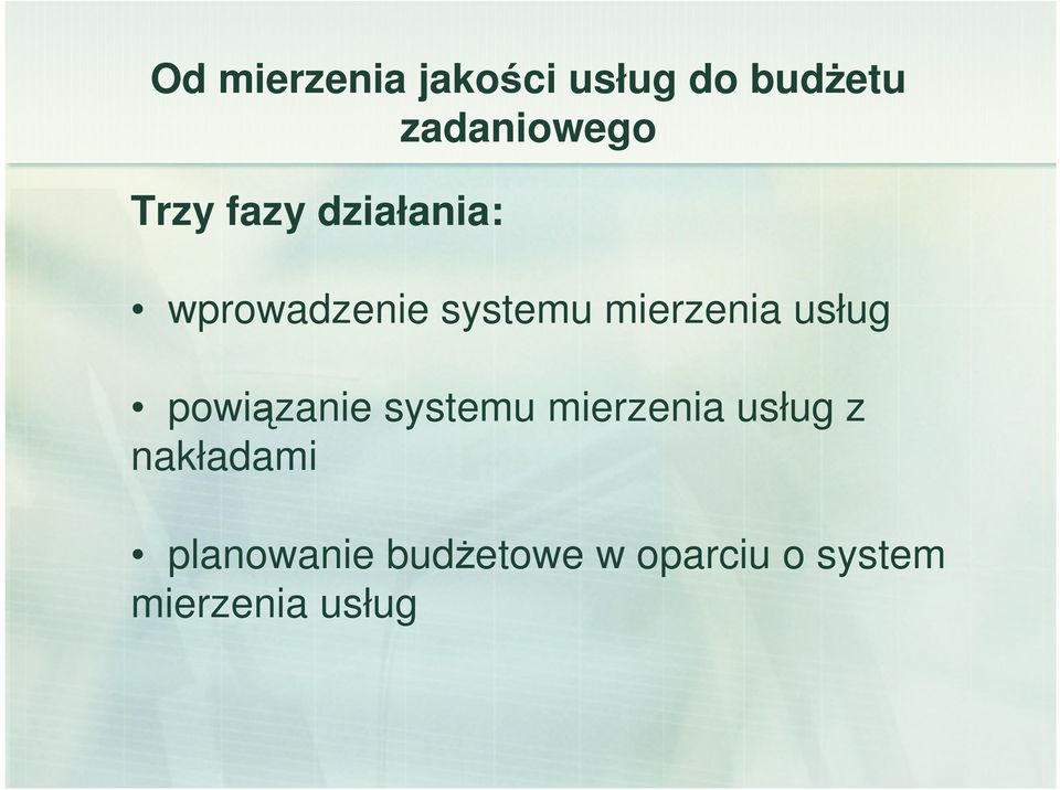 usług powiązanie systemu mierzenia usług z nakładami