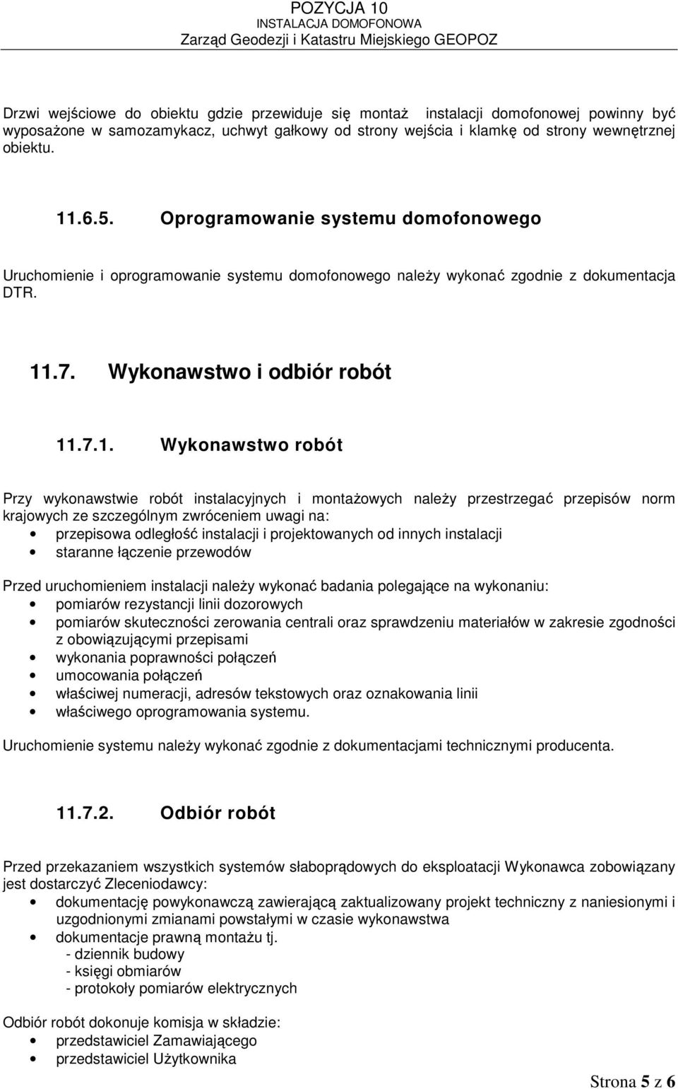 .7. Wykonawstwo i odbiór robót 11