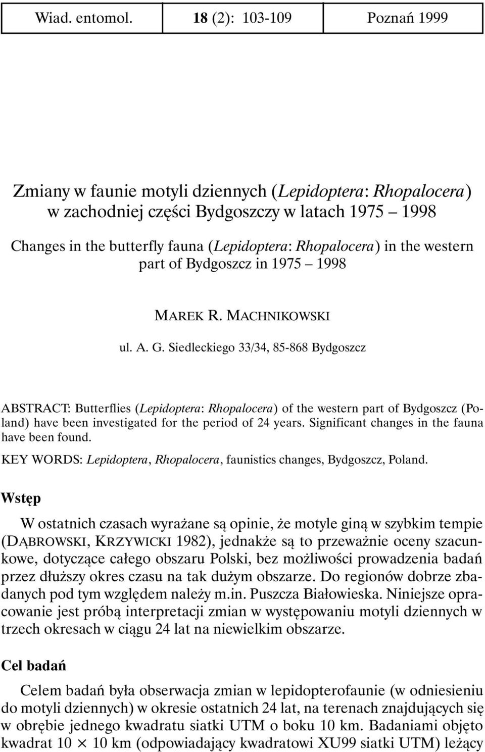 the western part of Bydgoszcz in 1975 1998 MAREK R. MACHNIKOWSKI ul. A. G.