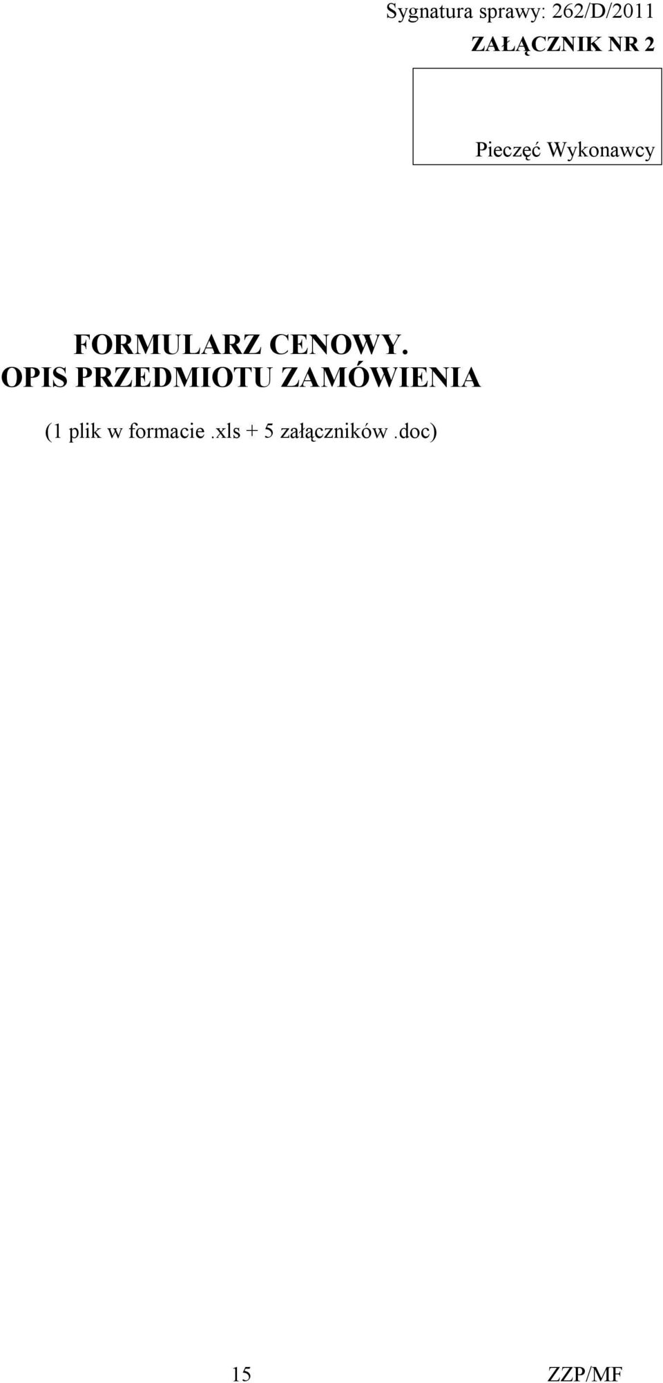 OPIS PRZEDMIOTU ZAMÓWIENIA (1