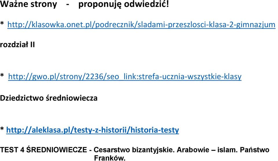 pl/strony/2236/seo_link:strefa-ucznia-wszystkie-klasy Dziedzictwo średniowiecza *