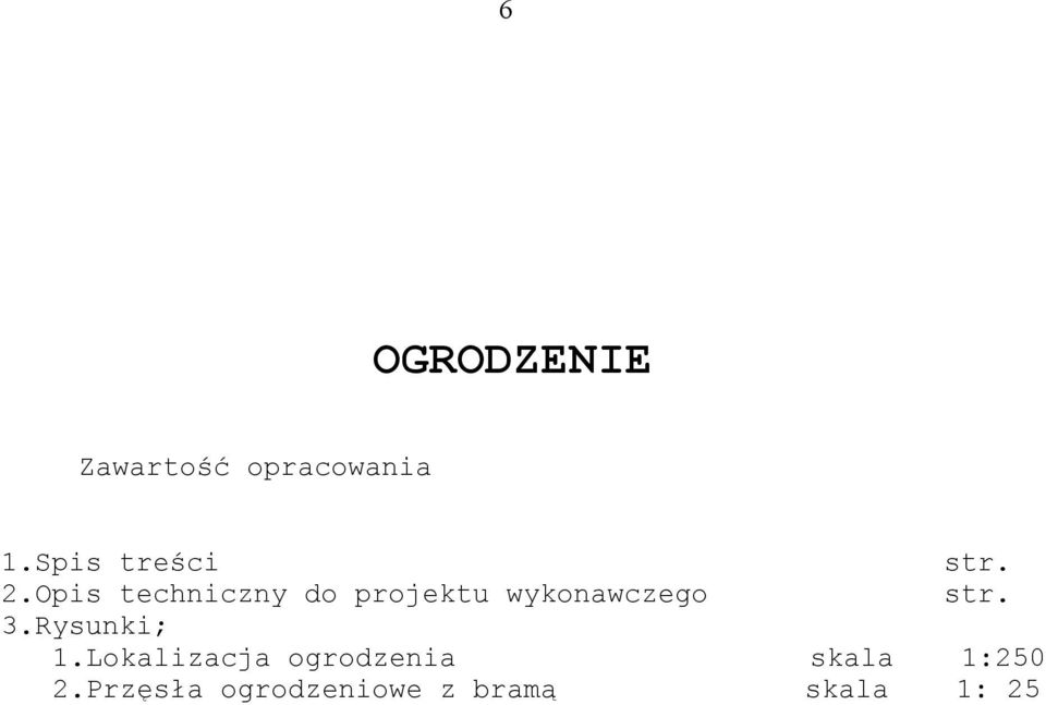 Opis techniczny do projektu wykonawczego str. 3.