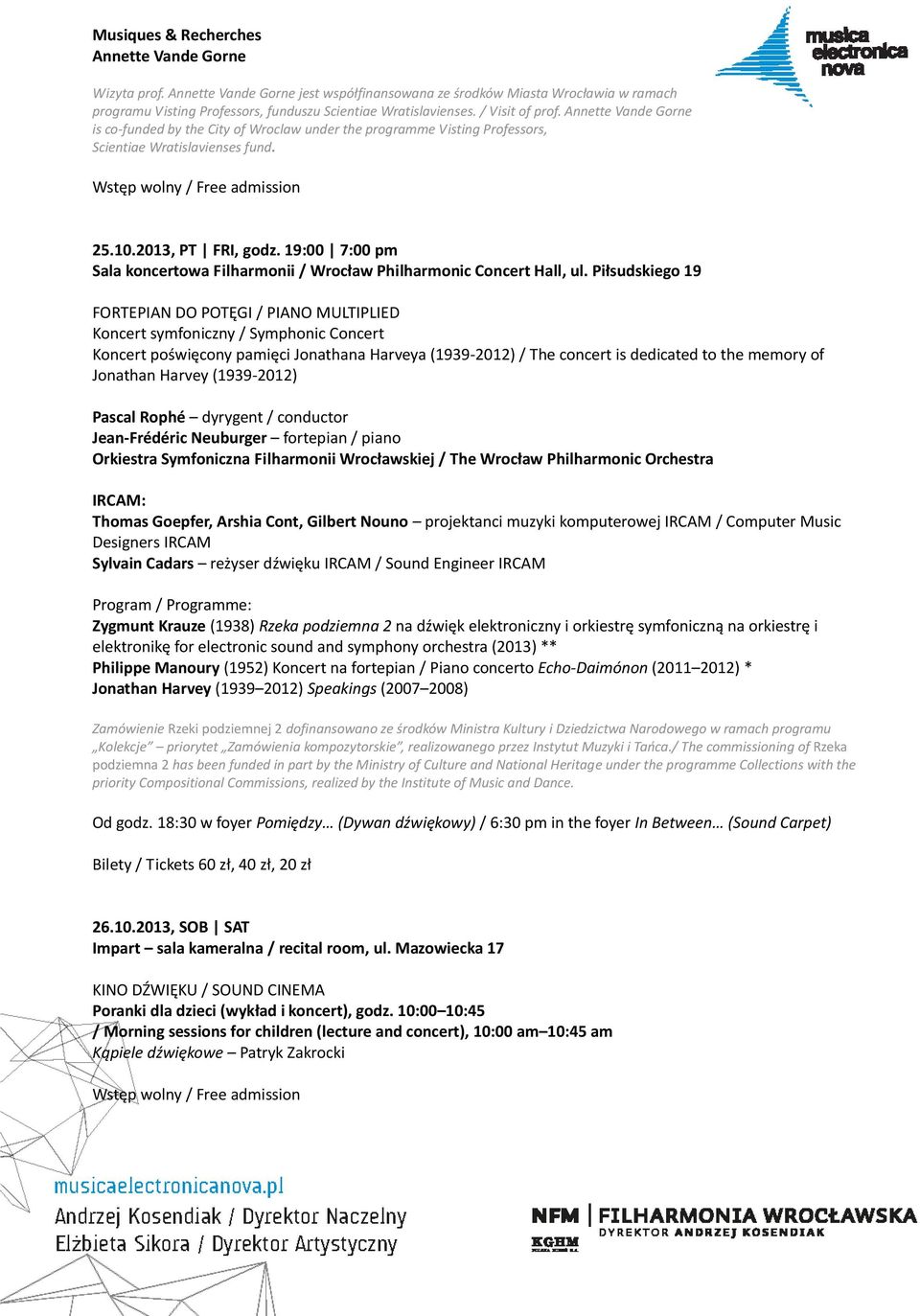 19:00 7:00 pm Sala koncertowa Filharmonii / Wrocław Philharmonic Concert Hall, ul.