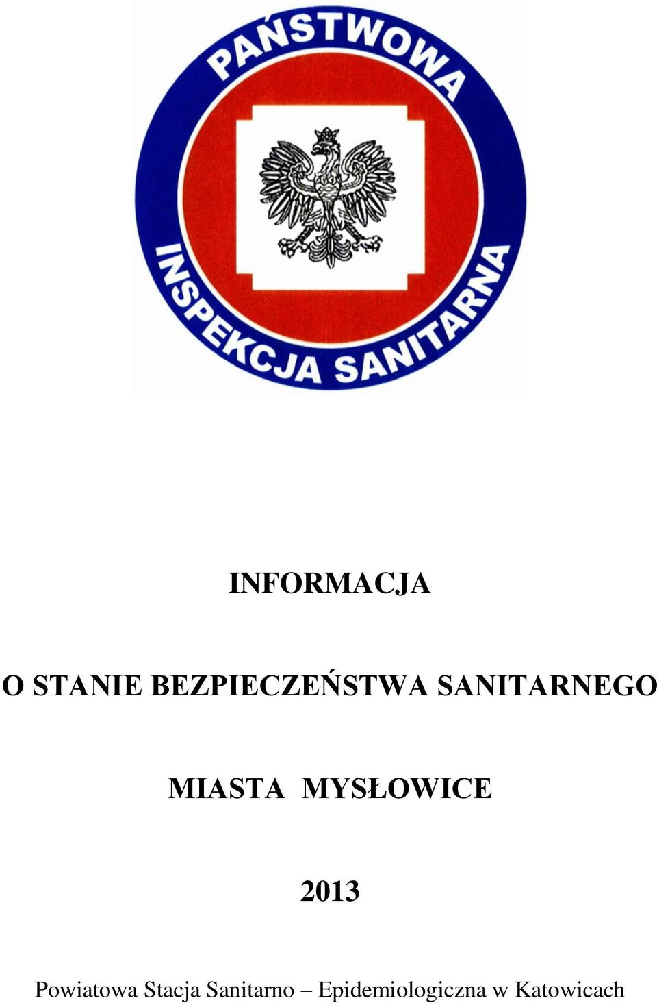 MIASTA MYSŁOWICE 2013 Powiatowa