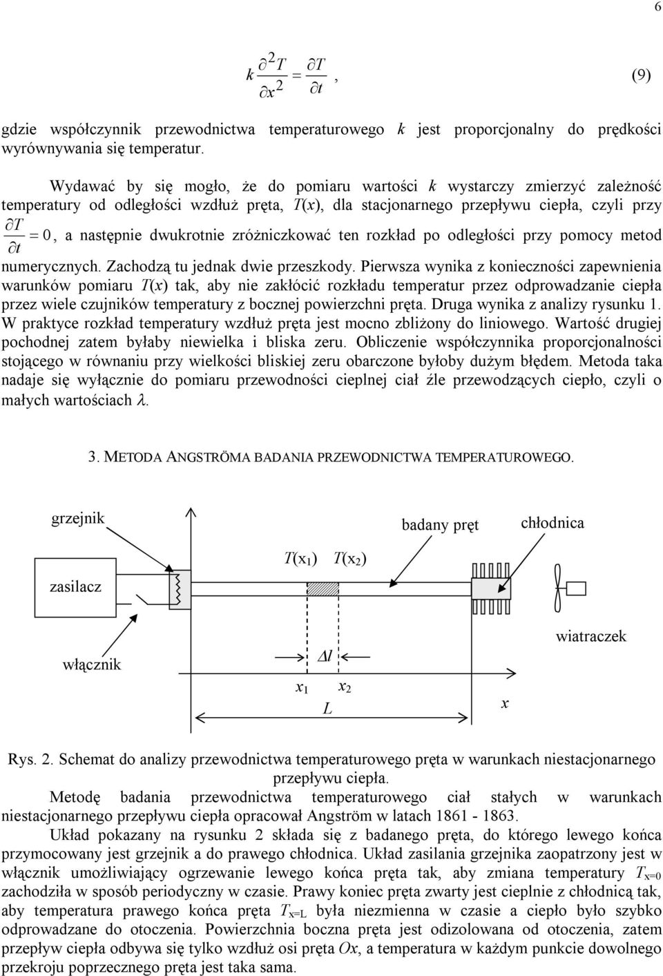 zróżniczkować ten rozkład po odległości przy pomocy metod t numerycznych. Zachodzą tu jednak dwie przeszkody.