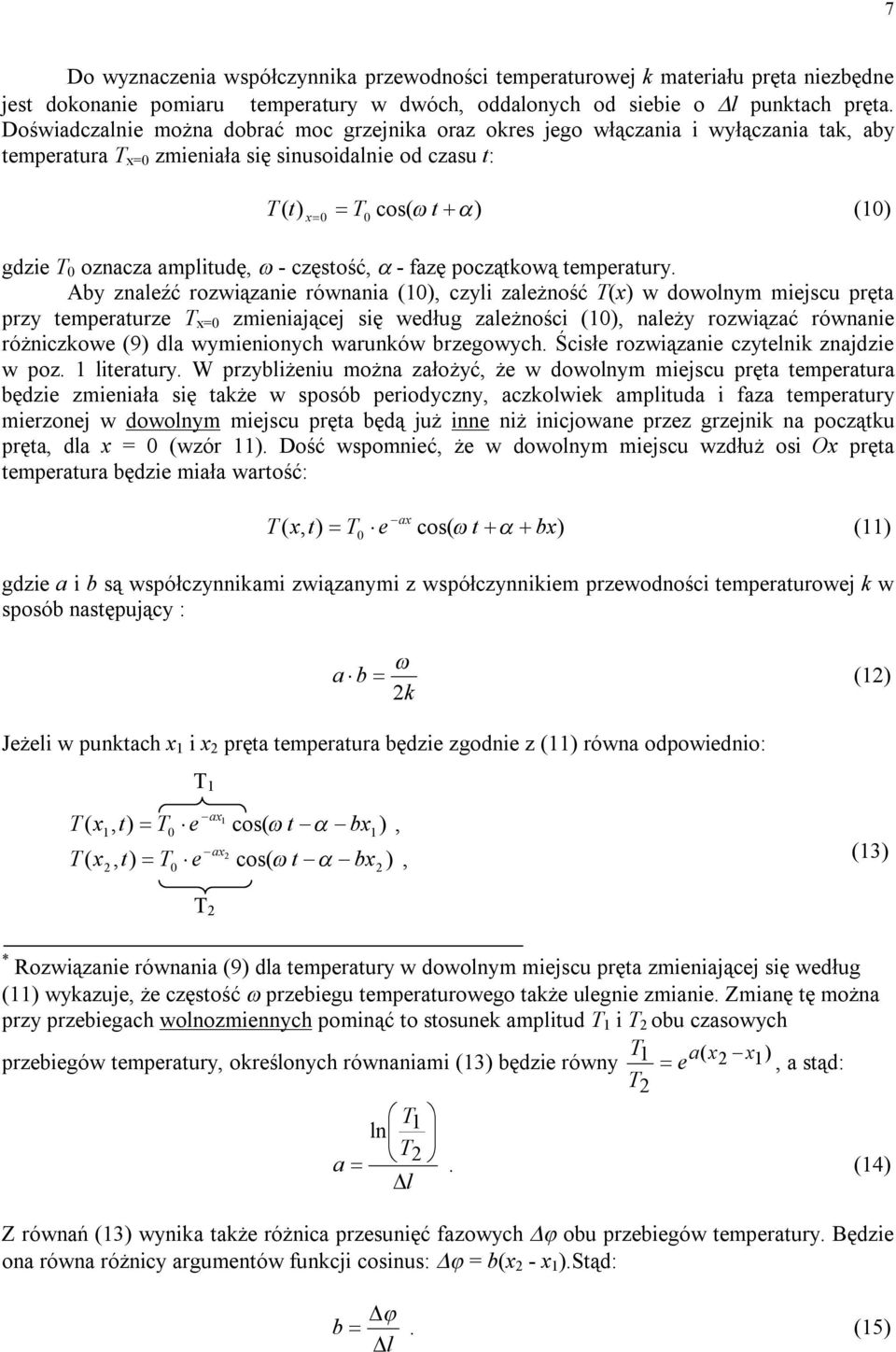 amplitudę, - częstość, - fazę początkową temperatury.