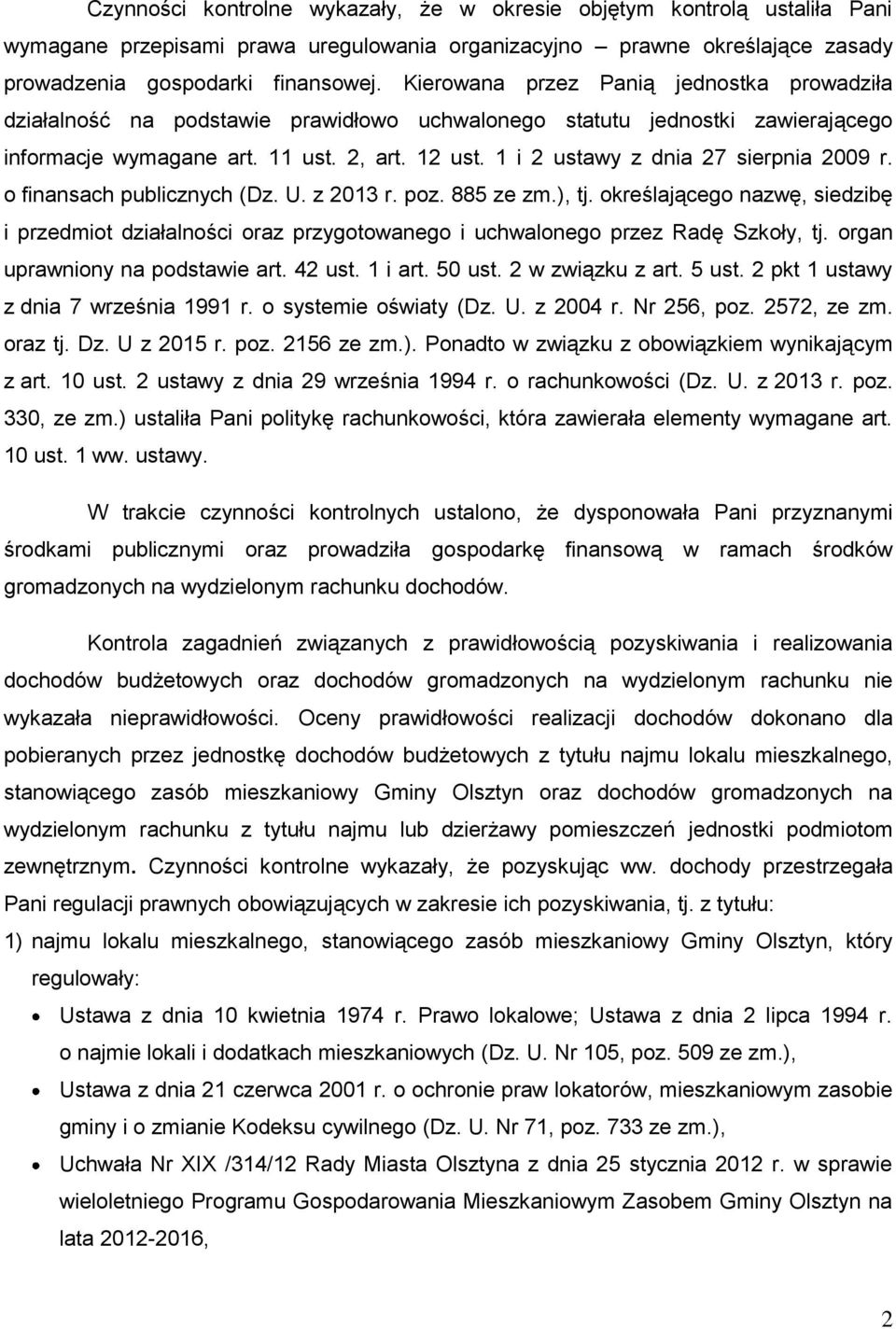 1 i 2 ustawy z dnia 27 sierpnia 2009 r. o finansach publicznych (Dz. U. z 2013 r. poz. 885 ze zm.), tj.