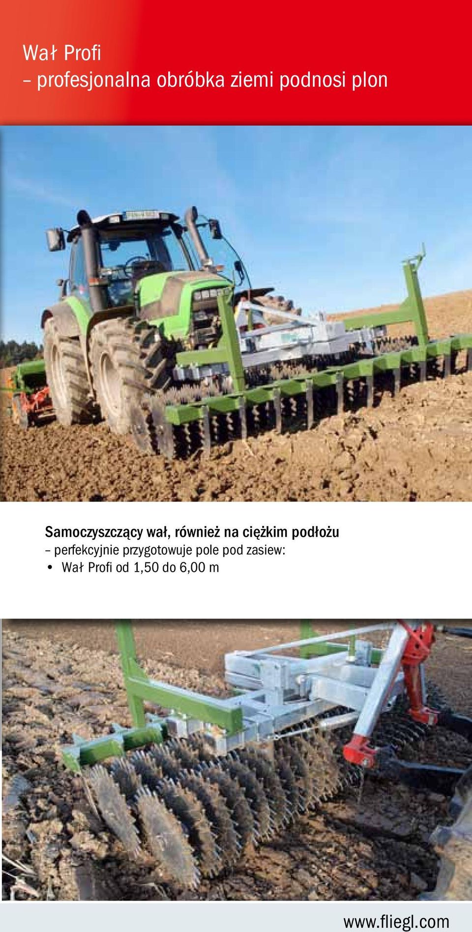 Samoczyszczący wał, również na ciężkim podłożu