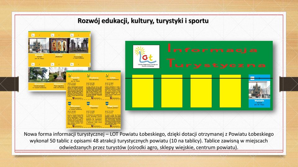 tablic z opisami 48 atrakcji turystycznych powiatu (10 na tablicy).