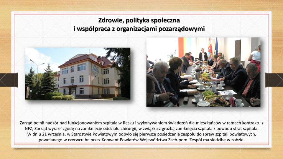 groźbą zamknięcia szpitala z powodu strat szpitala.