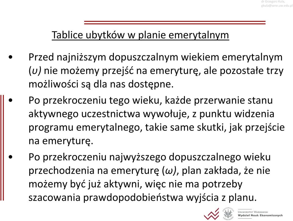 Po przekroczeniu ego wieku, kżde przerwnie snu kywnego uczesnicw wywołuje, z punku widzeni progru eerylnego, kie se