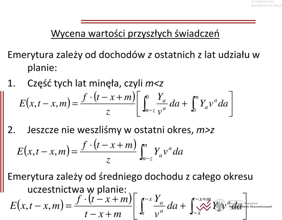 z f E 0 0,, dr Grzegorz Kul, 2.