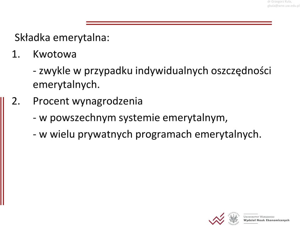 oszczędności eerylnych. 2.