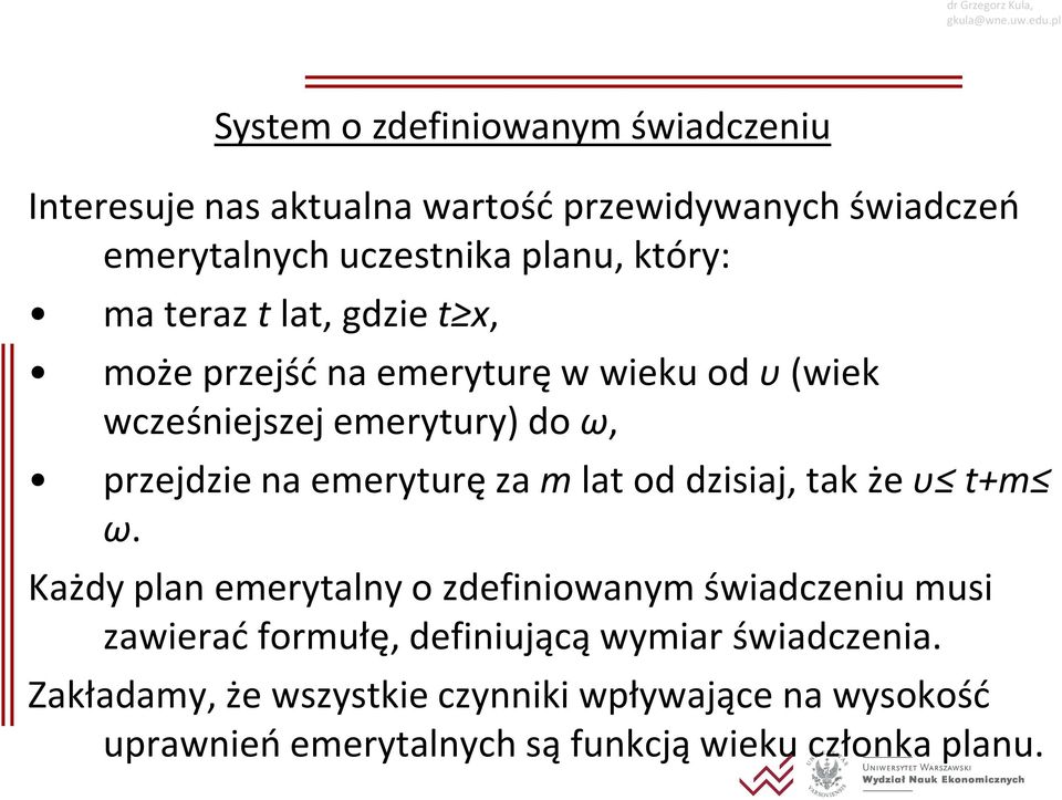 eeryurę z l od dzisij, k że υ + ω.
