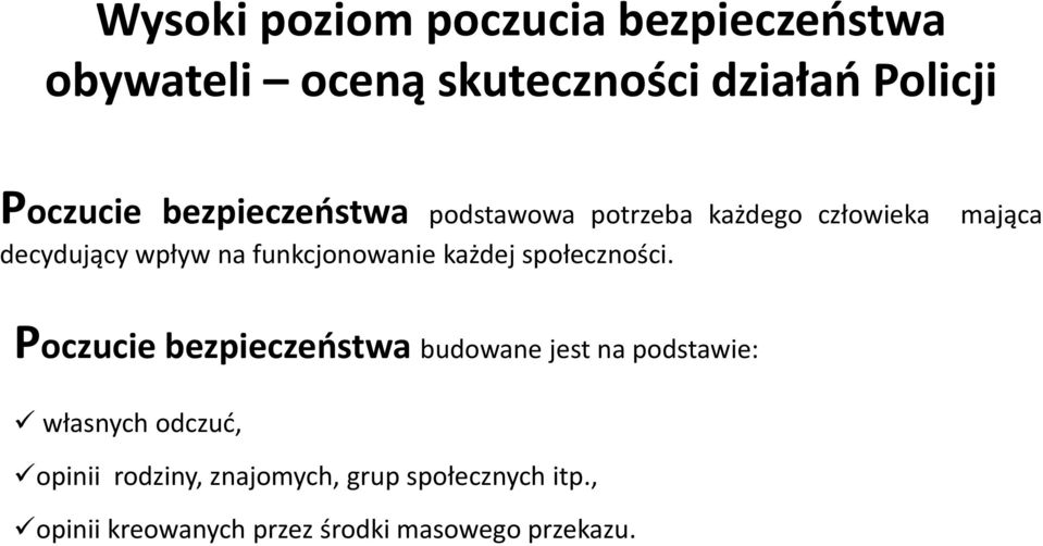 każdej społeczności.
