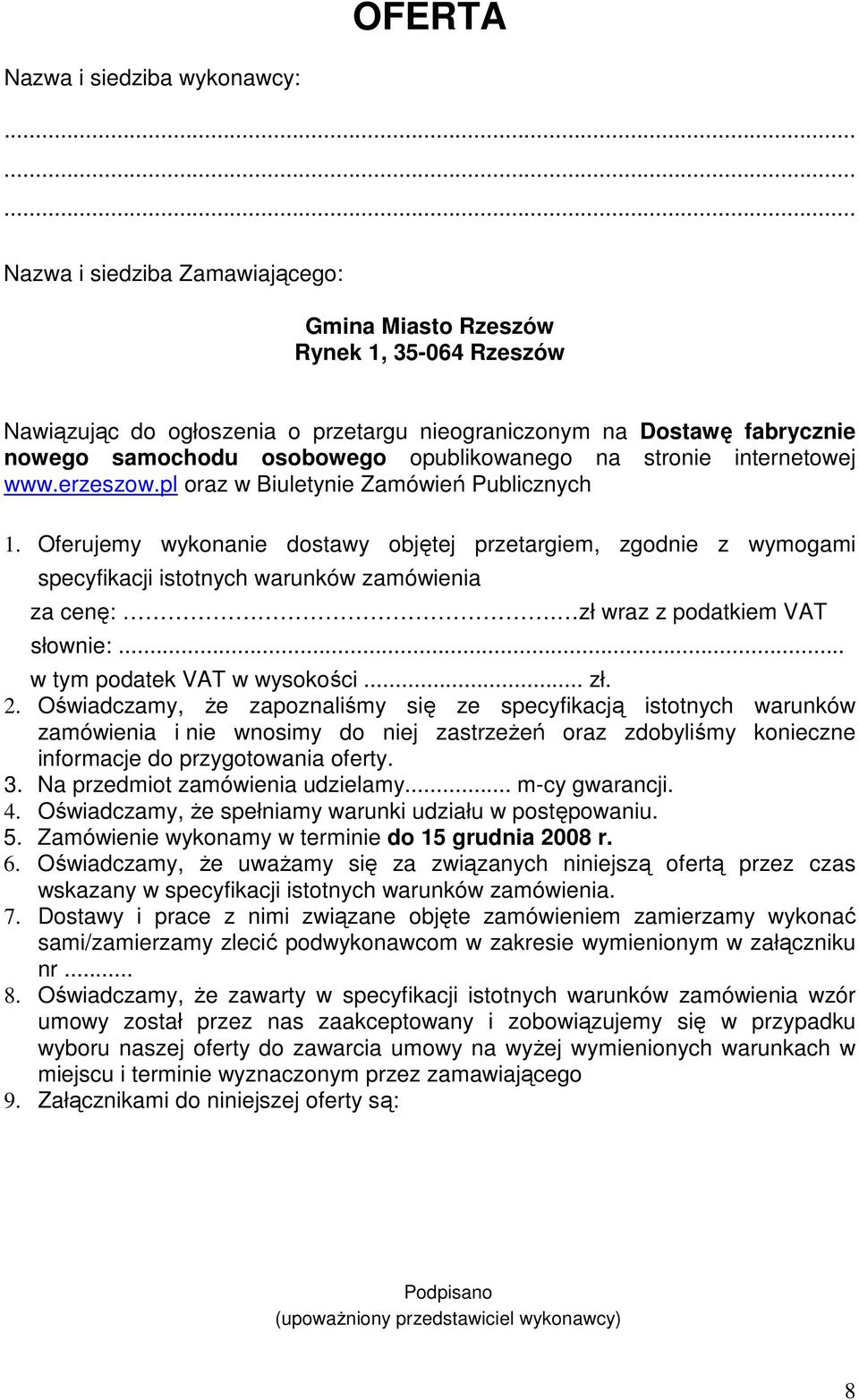 opublikowanego na stronie internetowej www.erzeszow.pl oraz w Biuletynie Zamówień Publicznych 1.