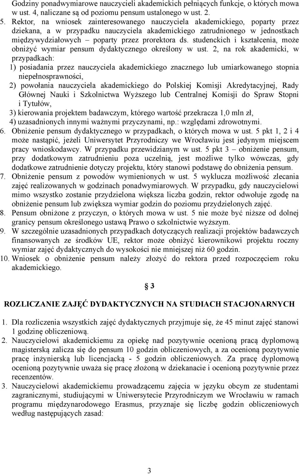 ds. studenckich i kształcenia, może obniżyć wymiar pensum dydaktycznego określony w ust.