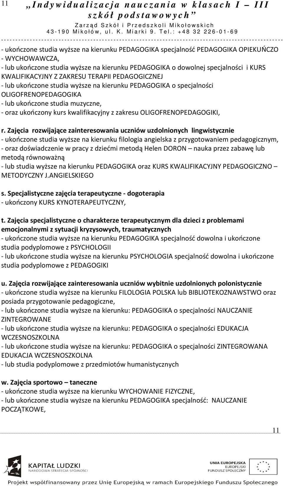 zakresu OLIGOFRENOPEDAGOGIKI, r.