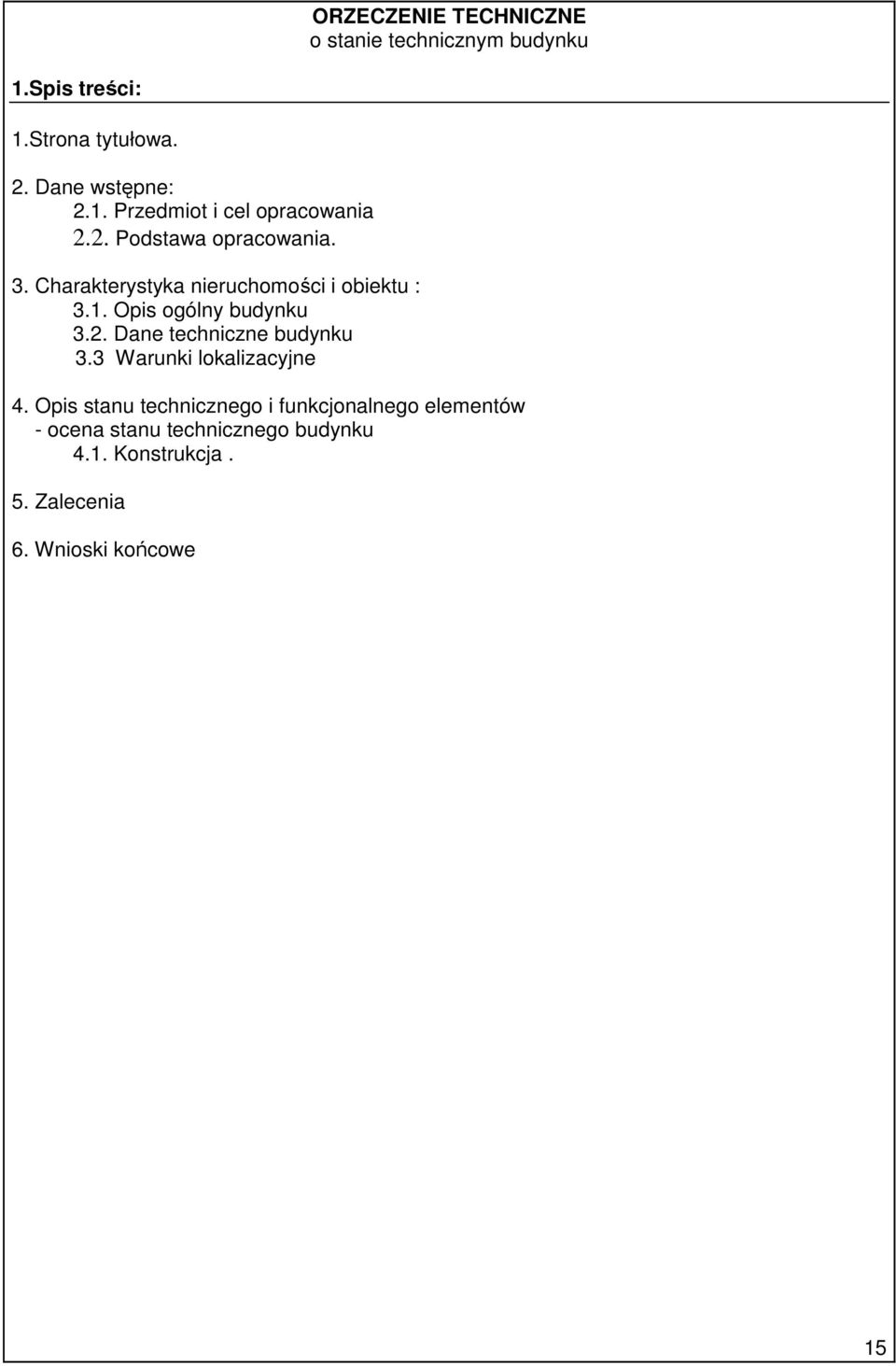 3 Warunki lokalizacyjne 4.