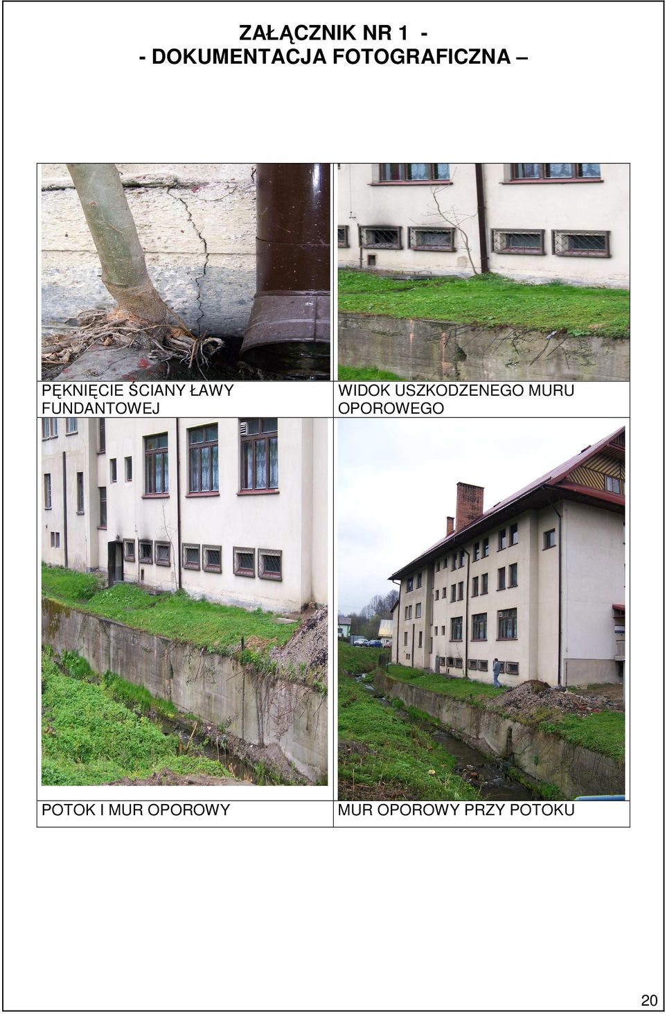 FUNDANTOWEJ WIDOK USZKODZENEGO MURU