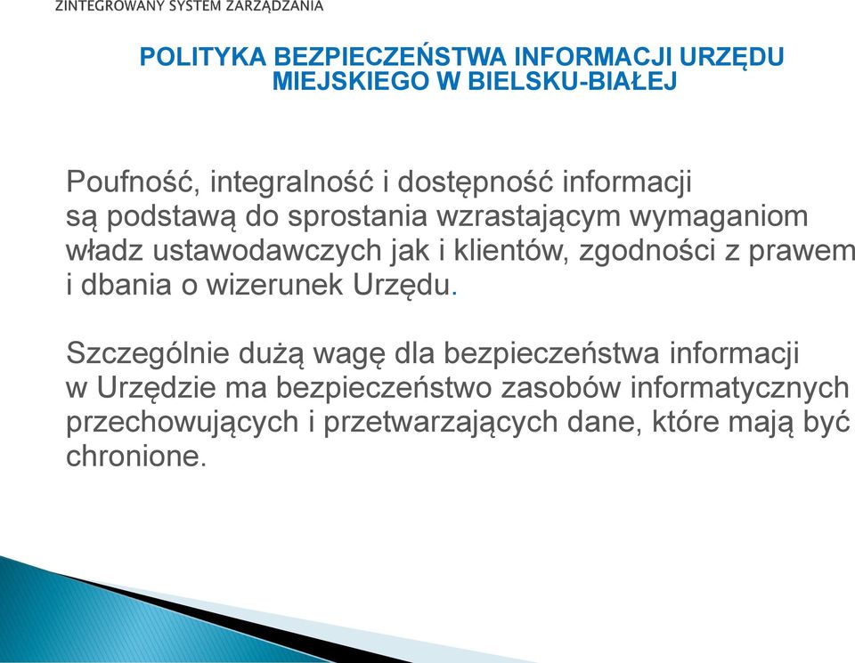 zgodności z prawem i dbania o wizerunek Urzędu.