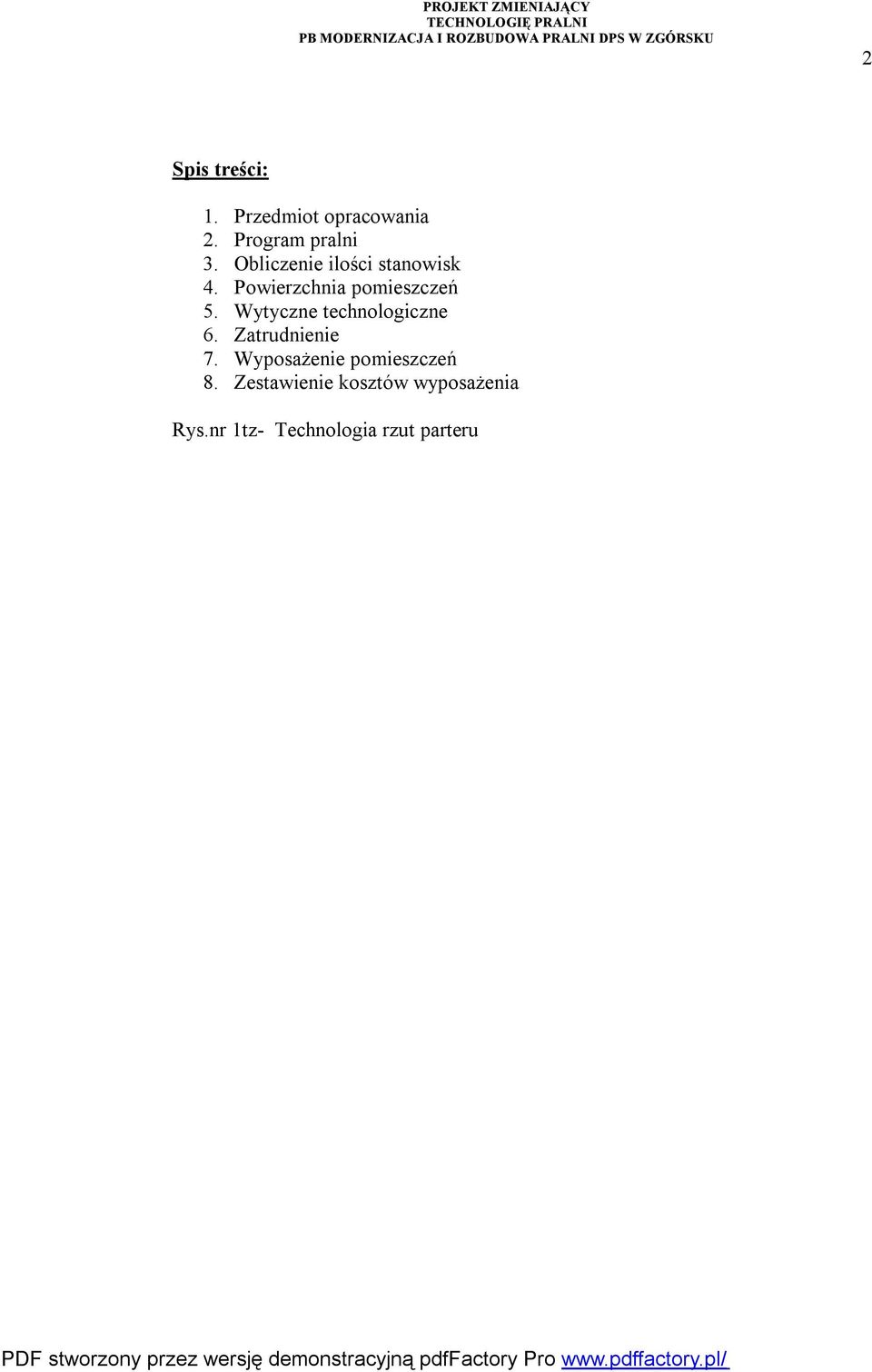 Wytyczne technologiczne 6. Zatrudnienie 7.