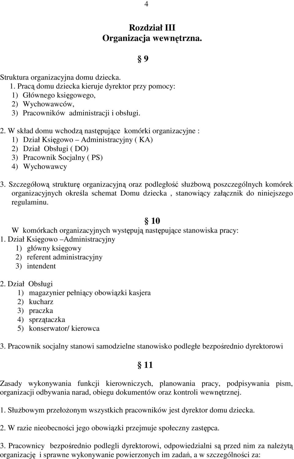 Wychowawców, 3) Pracowników administracji i obsługi. 2.