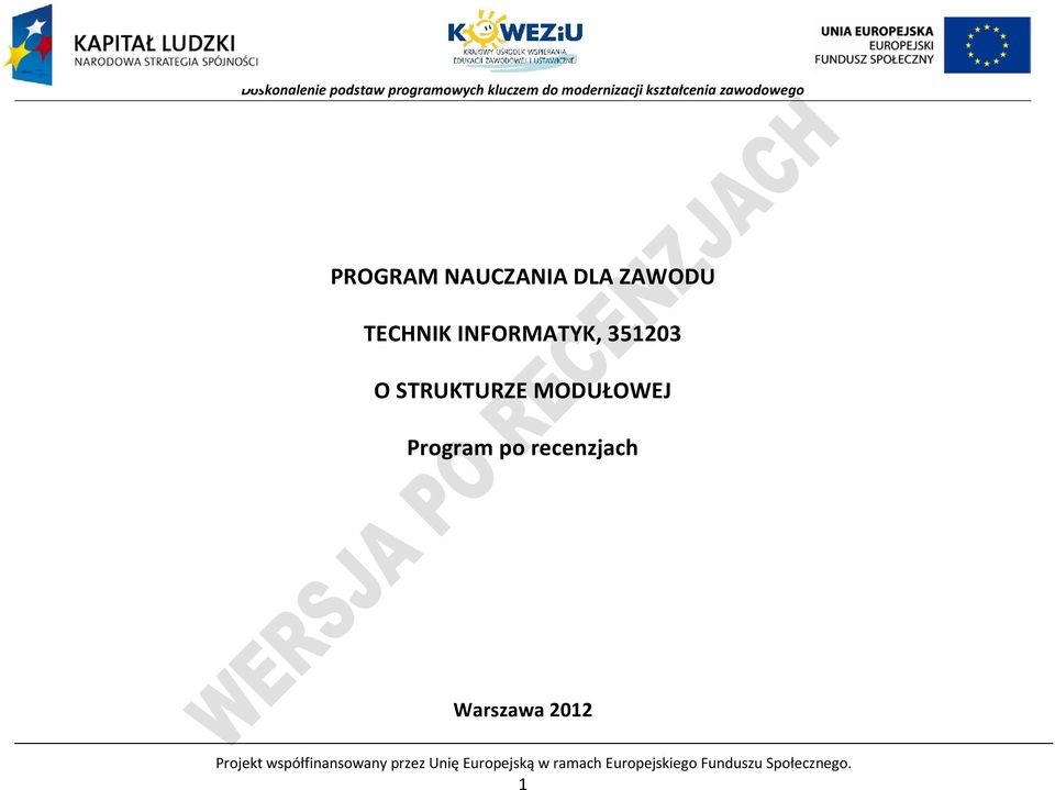 Warszawa 2012 rojekt współfinansowany przez Unię