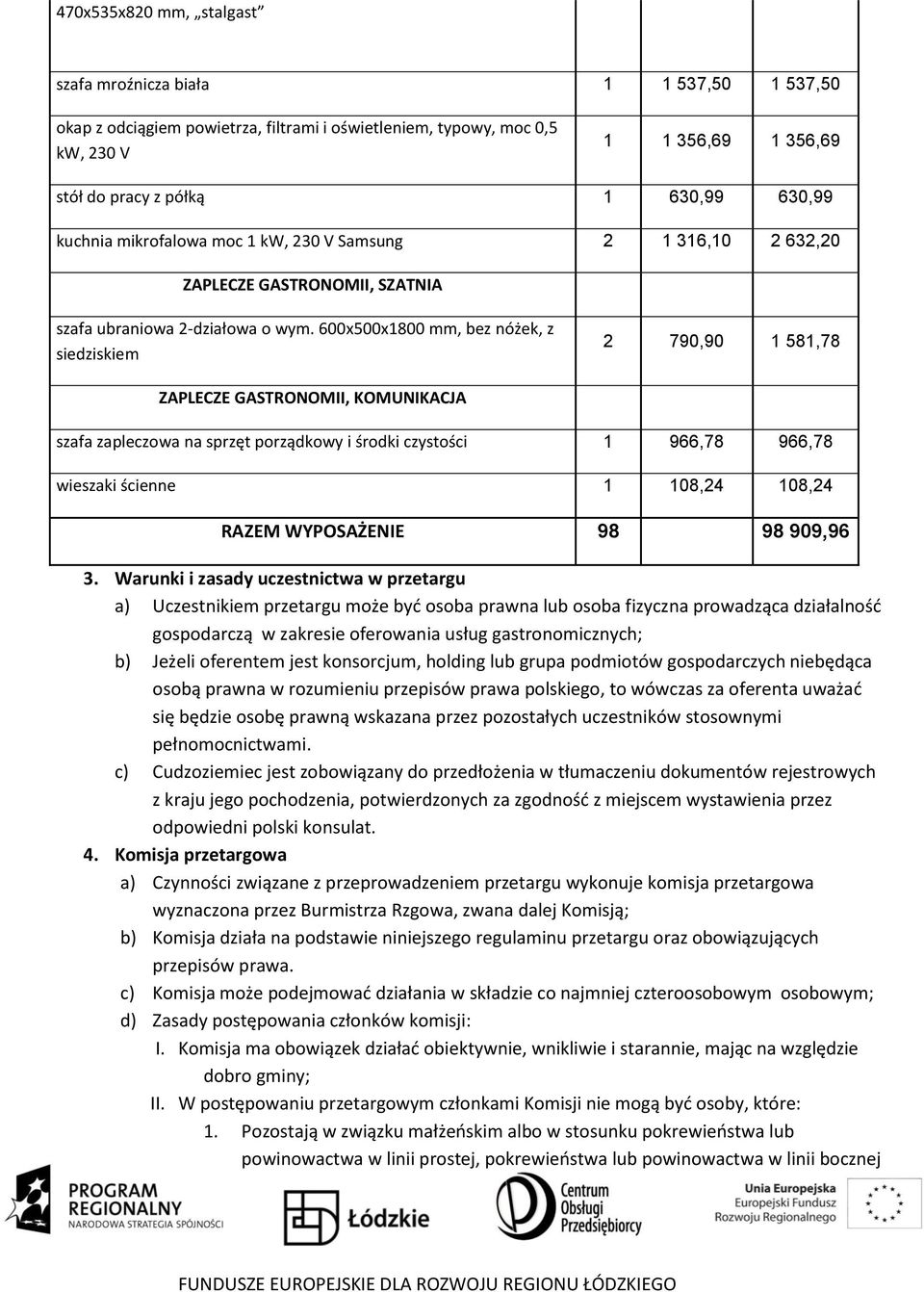 600x500x1800 mm, bez nóżek, z siedziskiem 2 790,90 1 581,78 ZAPLECZE GASTRONOMII, KOMUNIKACJA szafa zapleczowa na sprzęt porządkowy i środki czystości 1 966,78 966,78 wieszaki ścienne 1 108,24 108,24