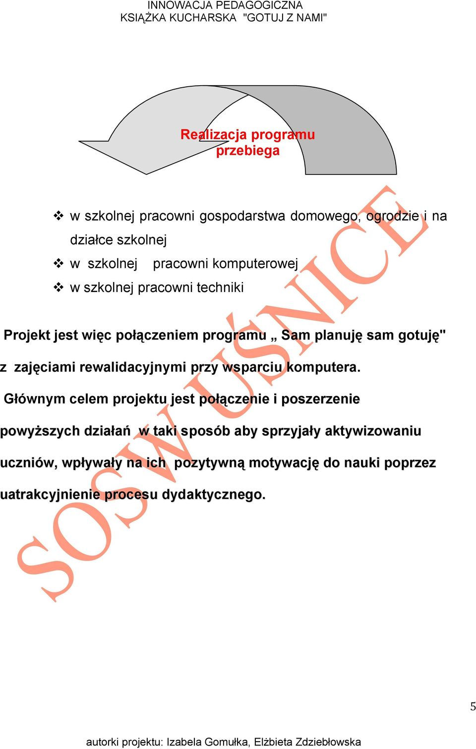 rewalidacyjnymi przy wsparciu komputera.