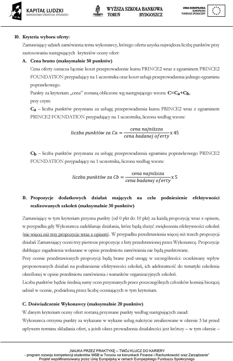 jednego egzaminu poprawkowego.