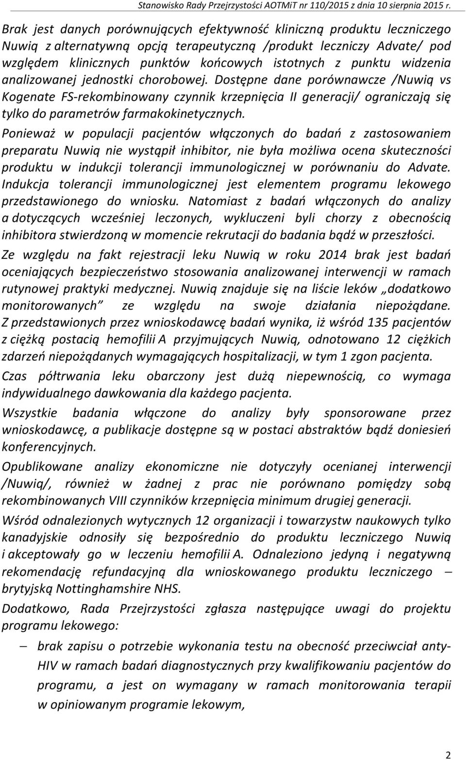 punktu widzenia analizowanej jednostki chorobowej.