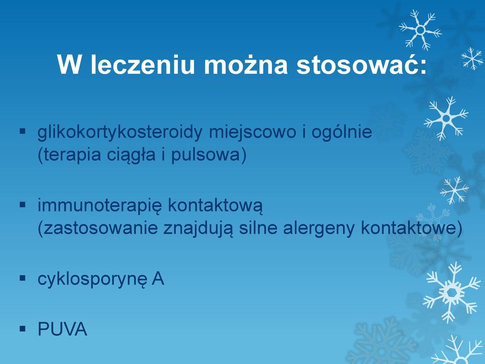 immunoterapię kontaktową (zastosowanie znajdują