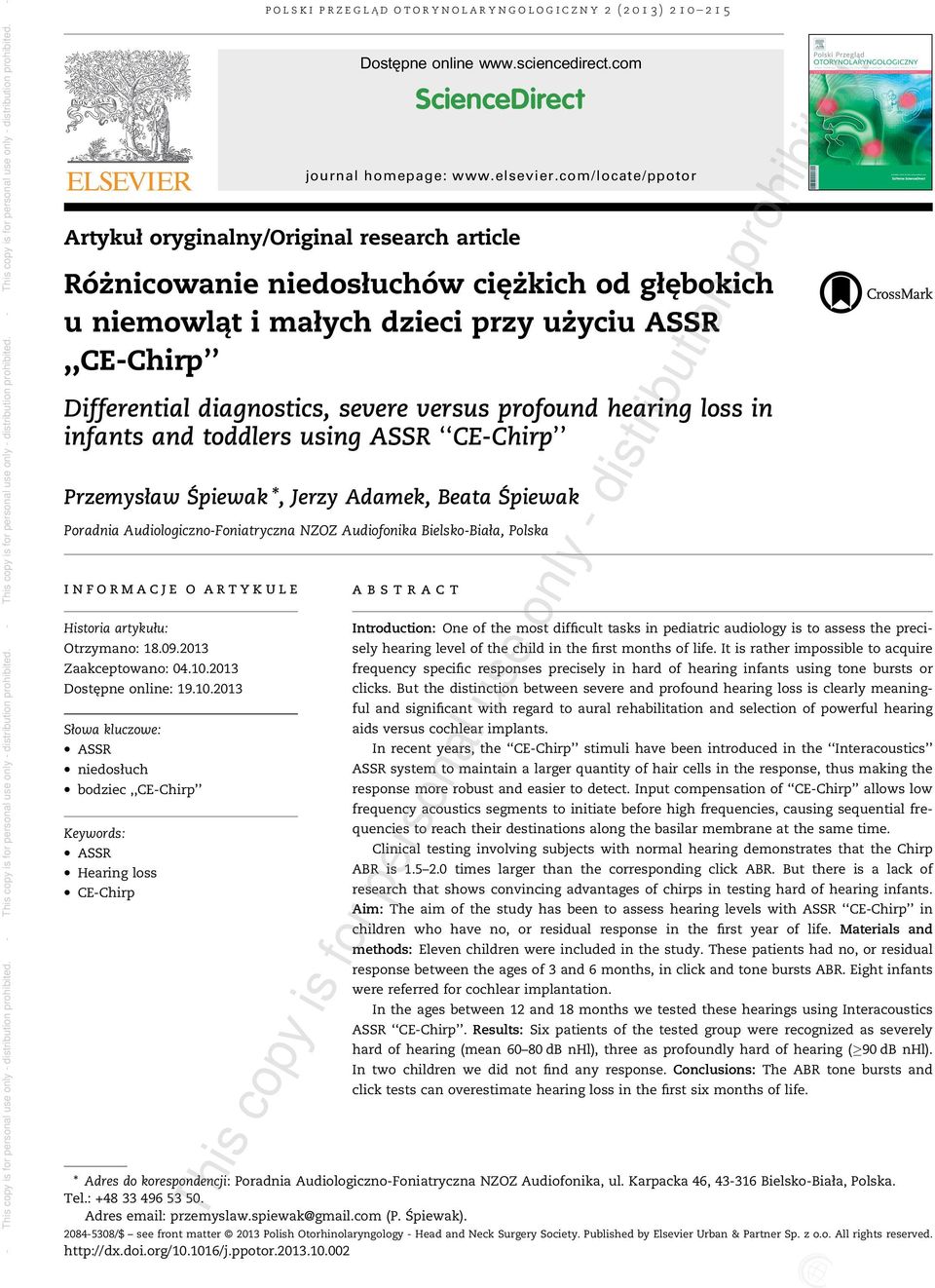 AudiologicznoFoniatryczna NZOZ Audiofonika BielskoBiała, Polska informacje o artykule Historia artykułu: Otrzymano: 18.09.2013 Zaakceptowano: 04.10.