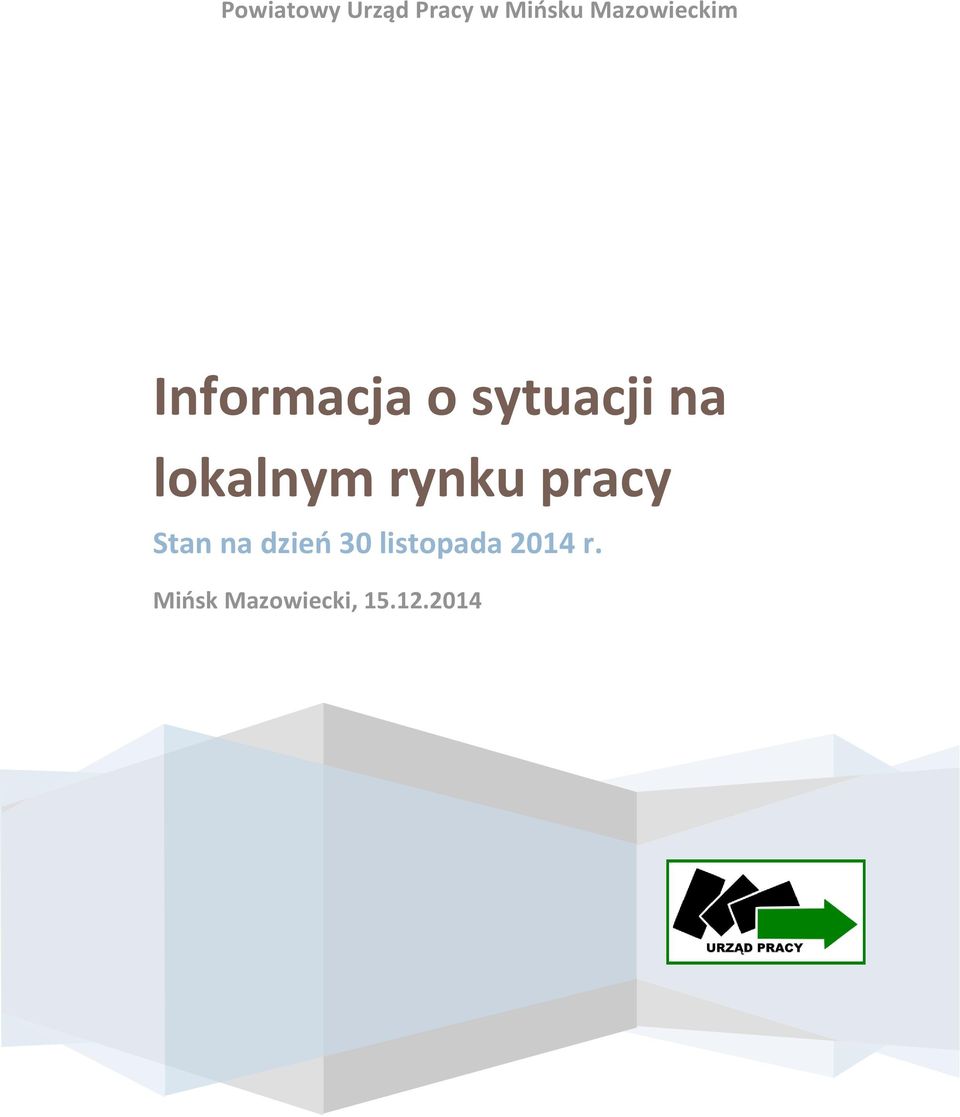 lokalnym rynku pracy Stan na dzień 30