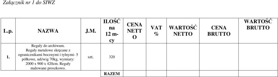 udźwig 70kg, wymiary: 2000 x 900 x 420cm. Regały malowane proszkowo.